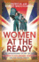 Women at the Ready: the Remarkable Story of the Women's Voluntary Services on the Home Front