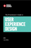 The Practitioner's Guide to User Experience Design (Top 5 Things Learn/Hard Way)