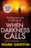 When Darkness Calls (the Holly Wakefield Thrillers)