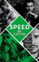 Speed: By the Bestselling Author of Sex/Life: 44 Chapters About 4 Men