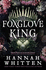 The Foxglove King: the Sunday Times Bestselling Romantasy Phenomenon (the Nightshade Crown)