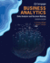 Business Analytics: Data Analysis & Decision Making, Loose-Leaf Version