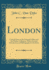 London Critical Notes on the National Gallery and the Wallace Collection, With a General Introduction and Bibliography for the Series Classic Reprint