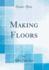 Making Floors Classic Reprint