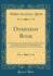 Domesday Book: a Popular Account of the Exchequer Manuscript So Called, With Notices of the Principal Points of General Interest Which It Contains (Classic Reprint)
