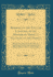 Remarks on the English Language, in the Manner of Those of Vaugelas on the French: Being a Detection of Many Improper Expressions Used in Conversation, and of Many Others to Be Found in Authors (Classic Reprint)