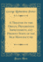 A Treatise on the Origin, Progressive Improvement, and Present State of the Silk Manufacture Classic Reprint