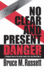 No Clear and Present Danger: a Skeptical View of the United States Entry Into World War II