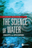 The Science of Water: Concepts and Applications