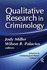 Qualitative Research in Criminology: Advances in Criminological Theory