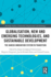 Globalisation, New and Emerging Technologies, and Sustainable Development: The Danish Innovation System in Transition