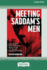 Meeting Saddam's Men: Looking for Iraq's weapons of mass destruction [16pt Large Print Edition]