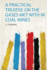 A Practical Treatise on the Gases Met With in Coal Mines