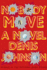 Nobody Move: a Novel