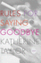 Rules for Saying Goodbye