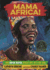 Mama Africa! : How Miriam Makeba Spread Hope With Her Song