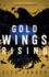 Gold Wings Rising (the Skybound Saga, 3)