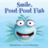 Smile, Pout-Pout Fish (a Pout-Pout Fish Mini Adventure)