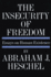 The Insecurity of Freedom: Essays on Human Existence