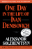 One Day in the Life of Ivan Denisovich: a Novel