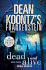 Dean Koontz's Frankenstein: Dead and Alive: a Novel