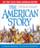 The American Story: 100 True Tales From American History