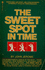 The Sweet Spot in Time