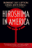 Hiroshima in America: a Half Century of Denial