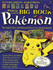 Pojo's Unofficial Big Book of Pokemon