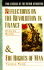 Two Classics of the French Revolution: Reflections on the Revolution in France & the Rights of Man