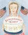 Independence Cake: a Revolutionary Confection Inspired By Amelia Simmons, Whose True History is Unfortunately Unknown