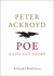 Poe: a Life Cut Short (Ackroyd's Brief Lives)