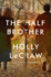 The Half Brother: a Novel