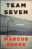 Team Seven: a Novel
