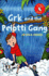 Grk and the Pelotti Gang (the Grk Books)