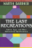 The Last Recreations: Hydras, Eggs, and Other Mathematical Mystifications