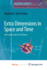 Extra Dimensions in Space and Time