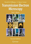 Transmission Electron Microscopy: a Textbook for Materials Science, 2nd Edition
