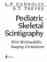 Pediatric Skeletal Scintigraphy: With Multimodality Imaging Correlations