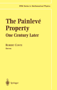 The Painlev Property: One Century Later (Crm Series in Mathematical Physics) [Hardcover] Conte, Robert