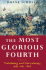 The Most Glorious Fourth: Vicksburg and Gettysburg, July 4, 1863