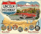 The Lincoln Highway. Coast to Coast From Times Square to the Golden Gate