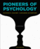 Pioneers of Psychology 2e