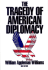 The Tragedy of American Diplomacy (New Edition)