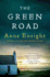 The Green Road: a Novel