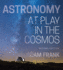 Astronomy: at Play in the Cosmos