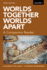 Worlds Together, Worlds Apart: a Companion Reader