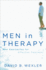 Men in Therapy: New Approaches for Effective Treatment