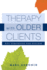 Therapy With Older Clients: Key Strategies for Success