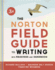 The Norton Field Guide to Writing, With Readings and Handbook (Third Edition)